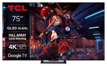 TCL 75C745 SMART TV 75" QLED/4K UHD/Full Array LED/144Hz/4xHDMI/USB/LAN/Google TV